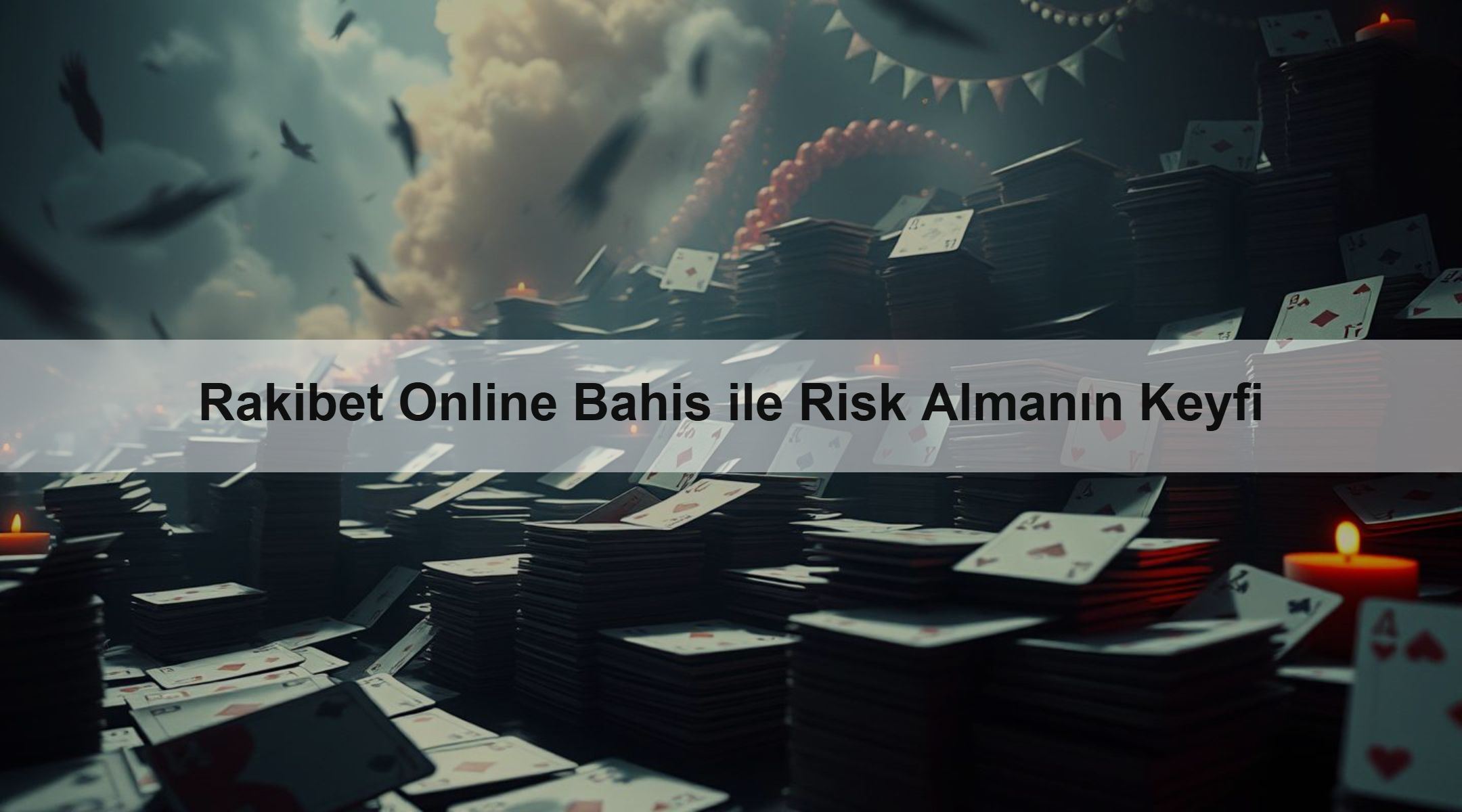 Rakibet Online Bahis ile Risk Almanın Keyfi